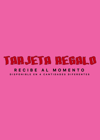 TARJETA REGALO ~ GIFT CARD